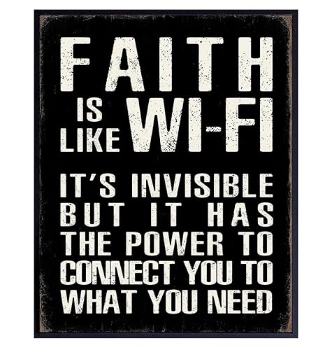 poster: Faith is like Wifi. It's invisible but it has the power to connect you to what you need. Wall Decor | Religious | Wall Art | God Wall Art | Faith | Motivation | Positive Quote | Man Cave